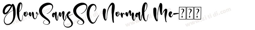 GlowSansSC Normal Me字体转换
